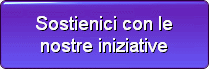 Sostienici con le nostre iniziative